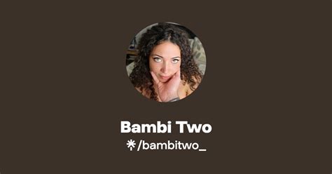 bambi onlyfans|Find Bambi Two Onlyfans